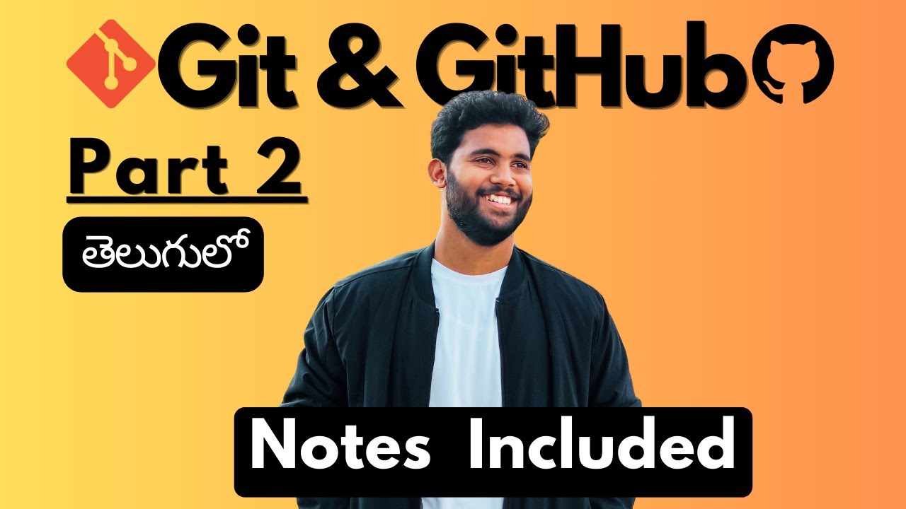 🔥 Git & GitHub Crash Course 🔥 | With Notes📝| Git Branch, Revert, Push, Pull, Merge & more Commands