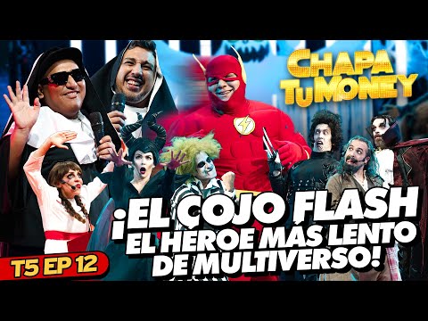¡EL COJO FLASH! EL HÉROE MÁS LENTO DEL MULTIVERSO | CHAPA TU MONEY