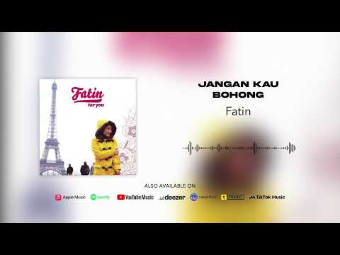 Fatin - Jangan Kau Bohong (Official Audio)