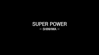 2017 SHINHWA SUMMER LIVE "MOVE"  _ SUPER POWER 팬 직캠 교차편집 (Edited by SAENA)