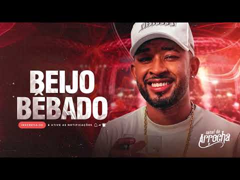 TOQUE DEZ - BEIJO BÊBADO