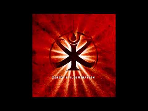 Xerox & Illumination - Xi [Full Album]