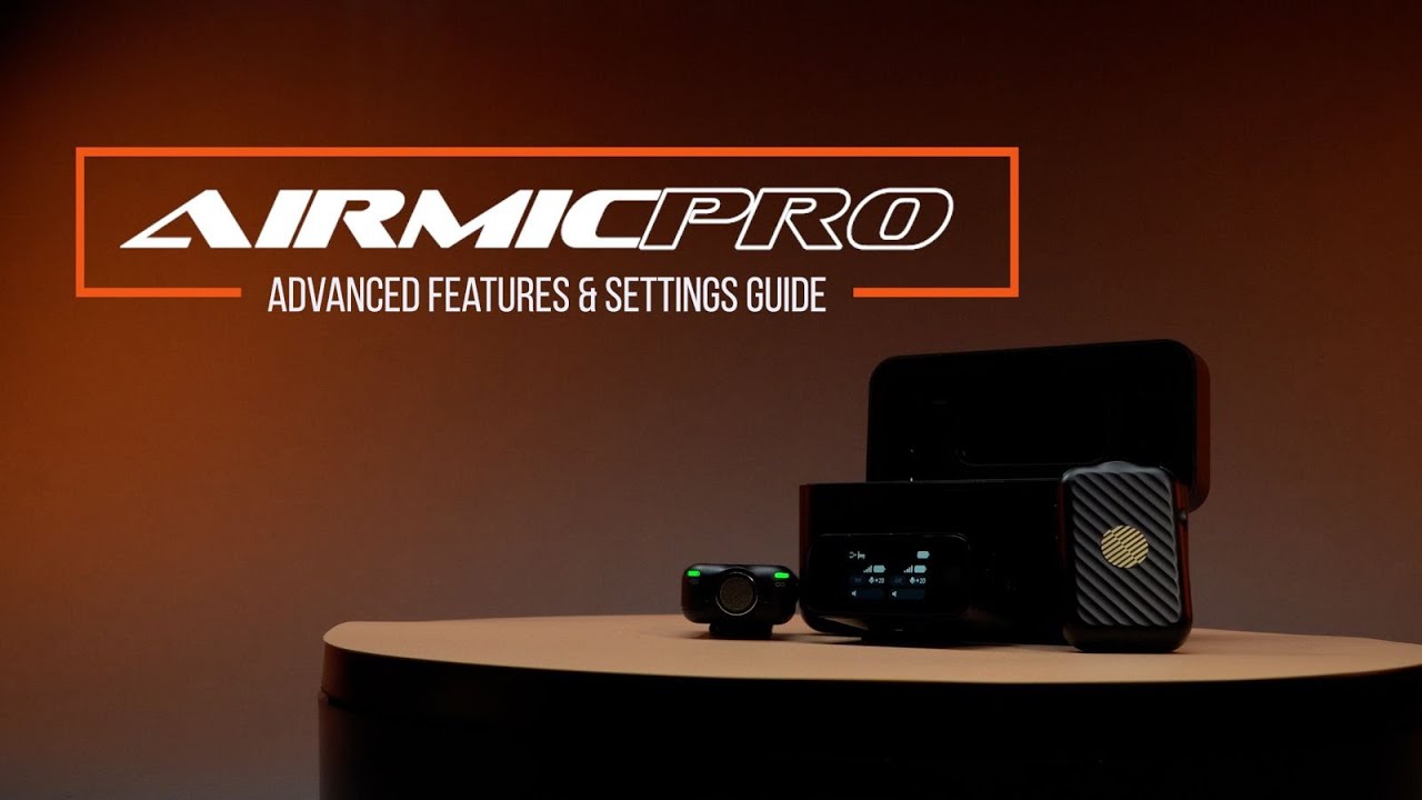 AirMic Pro - Advanced Features and Settings Pt 1