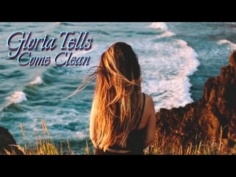 Gloria Tells - Come Clean