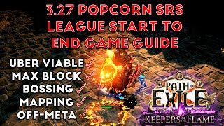 ❰Path of Exile 3.27 Keepers of the Flame❱ Guia do início ao fim da Liga POPCORN SRS