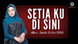 Setia Ku Di sini | Ziana Zain
