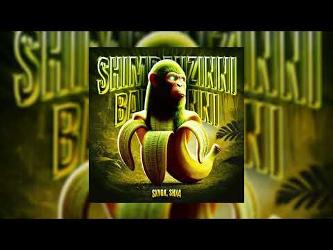 SHX4SXYGX - SHIMPANZINNI BANANINNI FUNK