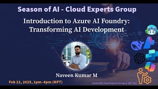 Introduction to Azure AI Foundry: Transforming AI Development - Naveen Kumar M