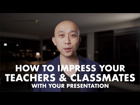 How to Impress Teachers and Classmates With Your Presentation