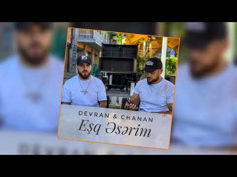 Devran & Chanan-Esq Eserim | Azeri Music [OFFICIAL]