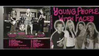 Young People With Faces- Fuck Art Let's Rock