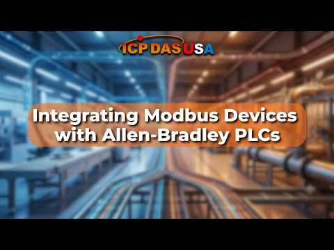 Integrating Modbus Devices with Allen-Bradley PLC’s