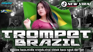 Download lagu DJ trompet Brazil Midle taso bass nguk nguk deerr viral di tik tok mp3