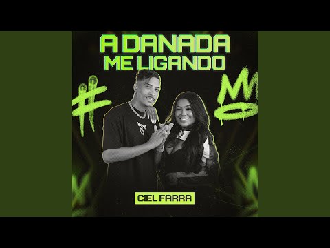 A Danada Me Ligando