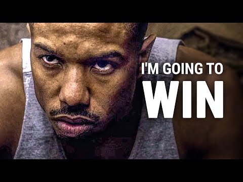 I'M GOING TO WIN - Best Motivational Video