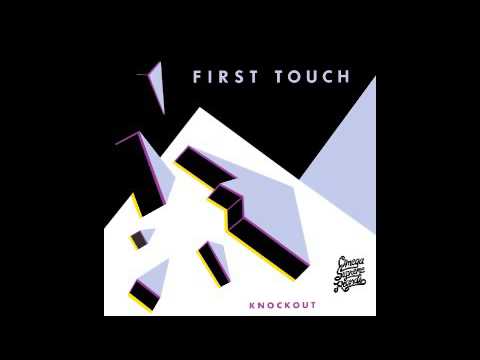 FIrst Touch - Do It To It