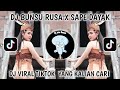 DJ BUNSU RUSA X SAPE DAYAK VIRAL TIKTOK TERBARU 2025 YANG KALIAN CARI CARI‼️DJ DAYAK VIRAL TIKTOK