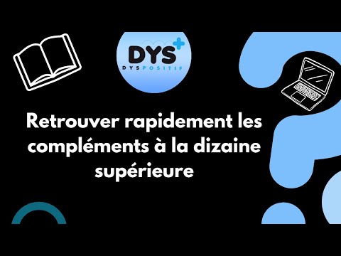 MATHS - CE1 - Je sais retrouver rapidement les compléments à la dizaine supérieure