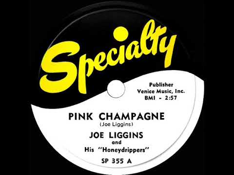 1950 Joe Liggins - Pink Champagne (#1 R&B hit for 13 weeks)