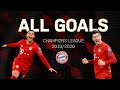All FC Bayern Champions League Goals 2019/20 so far