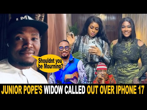 Junior Pope's Widow Called Out For Buying Iphone 17 And Hanging Out With Mercry Johnson