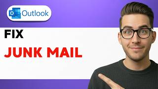 How to Fix Junk Mail in Outlook [2026 Full Guide]