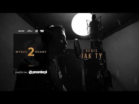 Dedis - Jak Ty (prod. Newlight$)