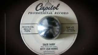 Betty Jean Morris - Shack Daddy