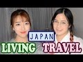 Living Vs Travel In JAPAN Ask KimDao Q A