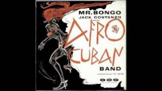Jack Costanzo and His Afro Cuban Band - 