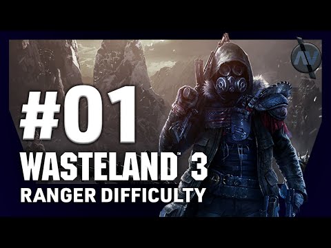 First Time Ranger | Episode 01 Wasteland 3 | Blind Let's Play [RANGER DIFFICULTY]