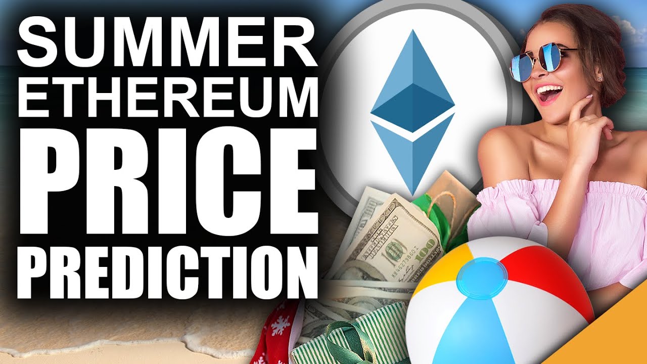 MAIOR previsão de preço do Ethereum no verão de 2021 (os detentores de ETH vão adorar)
