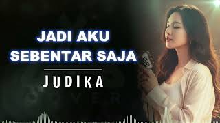 Download lagu JADI AKU SEBENTAR SAJA _ JUDIKA _AL COVER versi cewek mp3