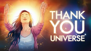 Thank You Universe | Powerful Positive Affirmations For Gratitude