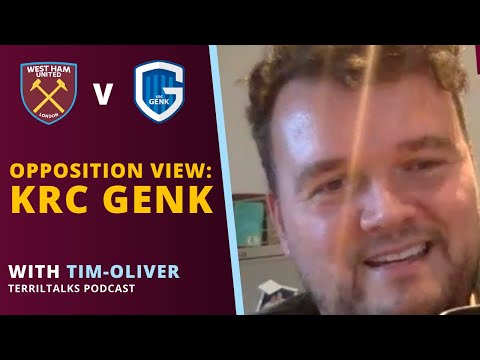 Opposition View: KRC Genk 🇧🇪 - Tim-Oliver, TerrilTalks Podcast | We Are West Ham Podcast