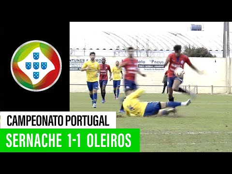 Campeonato de Portugal: Vitória Sernache 1 - 1 Ol...