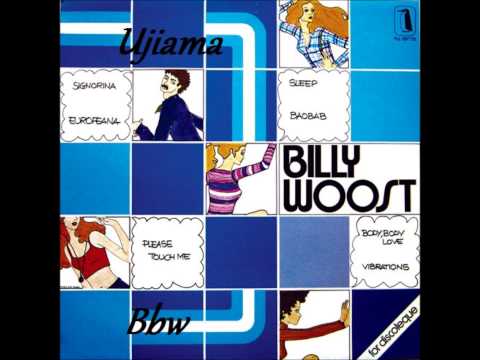 BILLY WOOST - Please Touch Me - NEW POLARIS RECORDS - 1977