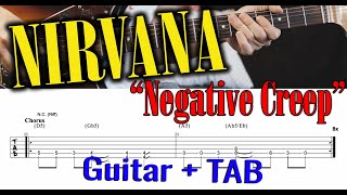 NIRVANA - &quot;Negative Creep&quot; for Guitar + TAB / How to Play on Guitar (&quot;Bleach&quot;-Version) Tutorial