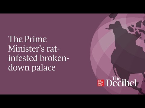 The Prime Minister’s rat infested broken down palace podcast