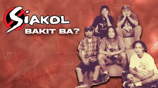 Siakol - Bakit Ba (Lyrics Video)