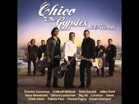 Chico & the gypsies    & Friends   Vous les femmes avec G.Lenormand
