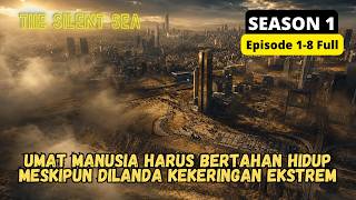 Download lagu (S1) KETIKA BUMI KEHILANGAN AIR ‼️ Alur Cerita THE SILENT SEA SEASON 1 FULL 2 JAM mp3 Download lagu (S1) KETIKA BUMI KEHILANGAN AIR ‼️ Alur Cerita THE SILENT SEA SEASON 1 FULL 2 JAM mp3