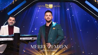 Shpend Tahiri - Merre Zemren