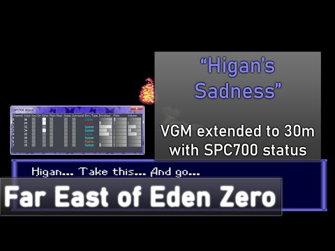 [VGM] Far East of Eden Zero - "Higan's Sadness" (Extended 30m + SPC700 status)