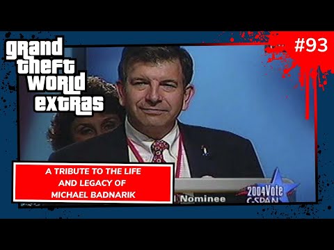 Tribute To Michael Badnarik | Grand Theft World Extras Ep #93