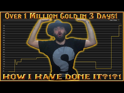Challenge: Over 1 Million Gold in 3 Days! How I Have Done it?! WOW Legion Patch 7.1.5 Guide