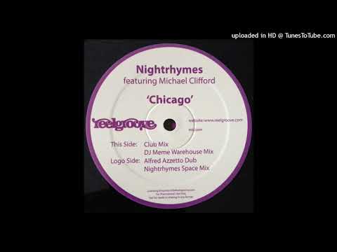 Nightrhymes | Chicago (DJ Meme Warehouse Mix)
