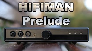 HIFIMAN Prelude Headphone Amplifier / Preamplifier Review - Blazing Star, Warm Sound