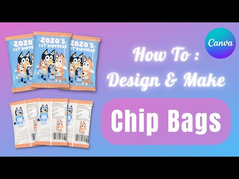 , title : 'Super Easy Chip Bag Design and Assembly Tutorial w/ Canva'