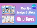 Super Easy Chip Bag Design And Assembly Tutorial W Canva